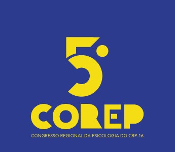 Tudo pronto para o 5º Congresso Regional da Psicologia!